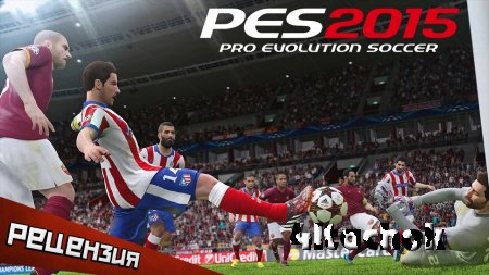 Видео обзор игры - Pro Evolution Soccer 2015